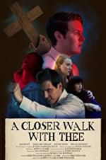 Watch A Closer Walk with Thee Gomovies