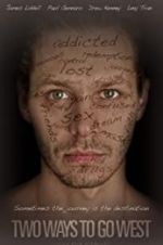 Watch Two Ways to Go West Gomovies