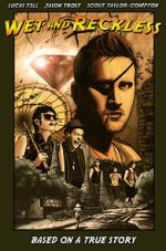 Watch Wet and Reckless Gomovies