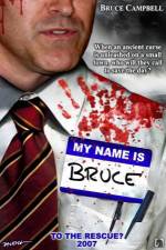 Watch My Name Is Bruce Gomovies