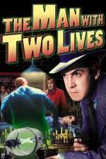 Watch Man with Two Lives Gomovies