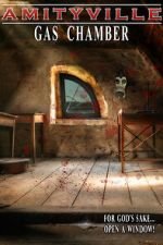 Watch Amityville: Gas Chamber Gomovies