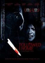 Watch Followed Home Gomovies