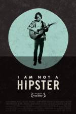 Watch I Am Not a Hipster Gomovies