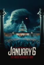 Watch January 6: The Most Deadliest Day Gomovies