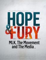 Watch Hope & Fury: MLK, the Movement and the Media Gomovies