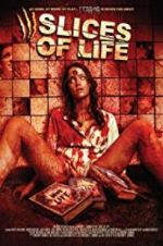 Watch III Slices of Life Gomovies
