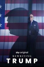 Watch Rewriting Trump Gomovies