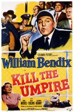Watch Kill the Umpire Gomovies
