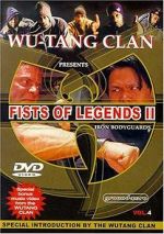 Watch Fist of Legends 2: Iron Bodyguards Gomovies
