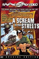 Watch A Scream in the Streets Gomovies