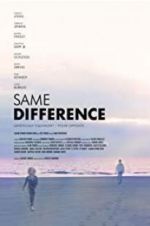 Watch Same Difference Gomovies