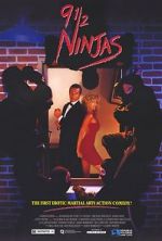 Watch 9 1/2 Ninjas! Gomovies