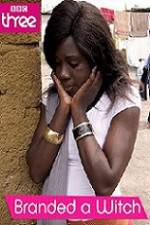 Watch Branded a Witch Gomovies