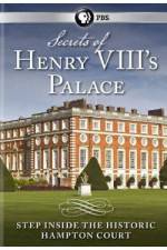 Watch Secrets of Henry VIII's Palace - Hampton Court Gomovies