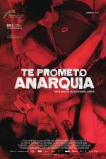 Watch I Promise You Anarchy Gomovies