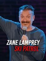 Watch Zane Lamprey: Ski Patrol (TV Special 2024) Gomovies