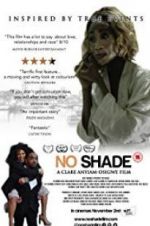 Watch No Shade Gomovies