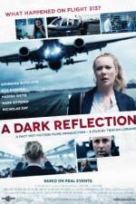 Watch A Dark Reflection Gomovies
