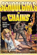 Watch Schoolgirls in Chains Gomovies