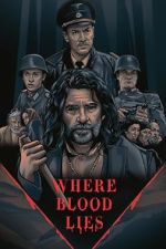 Watch Where Blood Lies (Short 2019) Gomovies