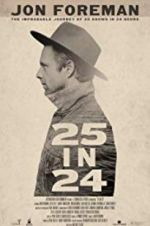 Watch 25 IN 24 Gomovies