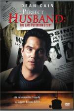 Watch The Perfect Husband: The Laci Peterson Story Gomovies