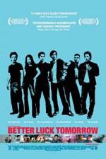 Watch Better Luck Tomorrow Gomovies