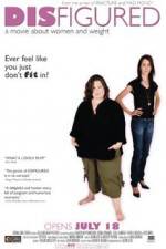 Watch Disfigured Gomovies