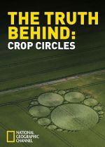 Watch The Truth Behind Crop Circles Gomovies