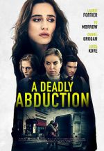 Watch Recipe for Abduction Gomovies