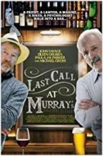 Watch Last Call at Murray\'s Gomovies