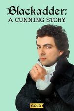 Watch Blackadder: A Cunning Story Gomovies