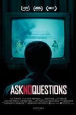 Watch Ask No Questions Gomovies
