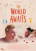 Watch The World Awaits (Short 2021) Gomovies