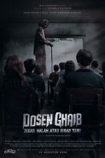 Watch Dosen Ghaib: It\'s Nighttime or You Already Know Gomovies