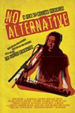 Watch No Alternative Gomovies