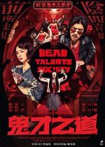 Watch Dead Talents Society Gomovies