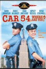 Watch Car 54 Where Are You Gomovies