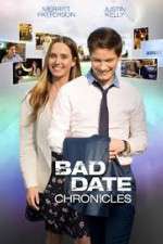 Watch Bad Date Chronicles Gomovies