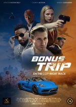 Watch Bonus Trip Gomovies