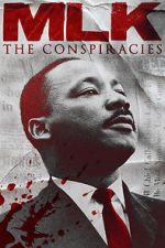Watch MLK: The Conspiracies Gomovies