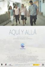 Watch Aquí y allá Gomovies