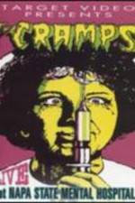 Watch The Cramps Live at Napa State Mental Hospital Gomovies