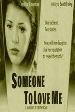 Watch Someone to Love Me Gomovies