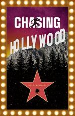 Watch Chasing Hollywood Gomovies
