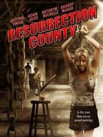 Watch Resurrection County Gomovies