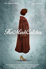 Watch The Mink Catcher Gomovies