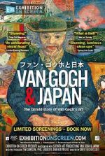 Watch Exhibition on Screen: Van Gogh & Japan Gomovies