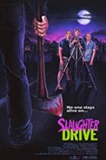 Watch Slaughter Drive Gomovies